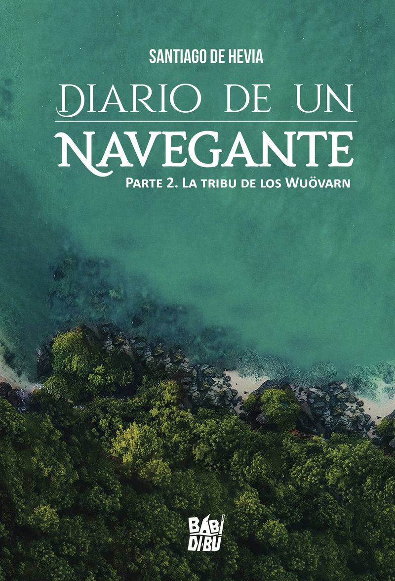 DIARIO DE UN NAVEGANTE II. 