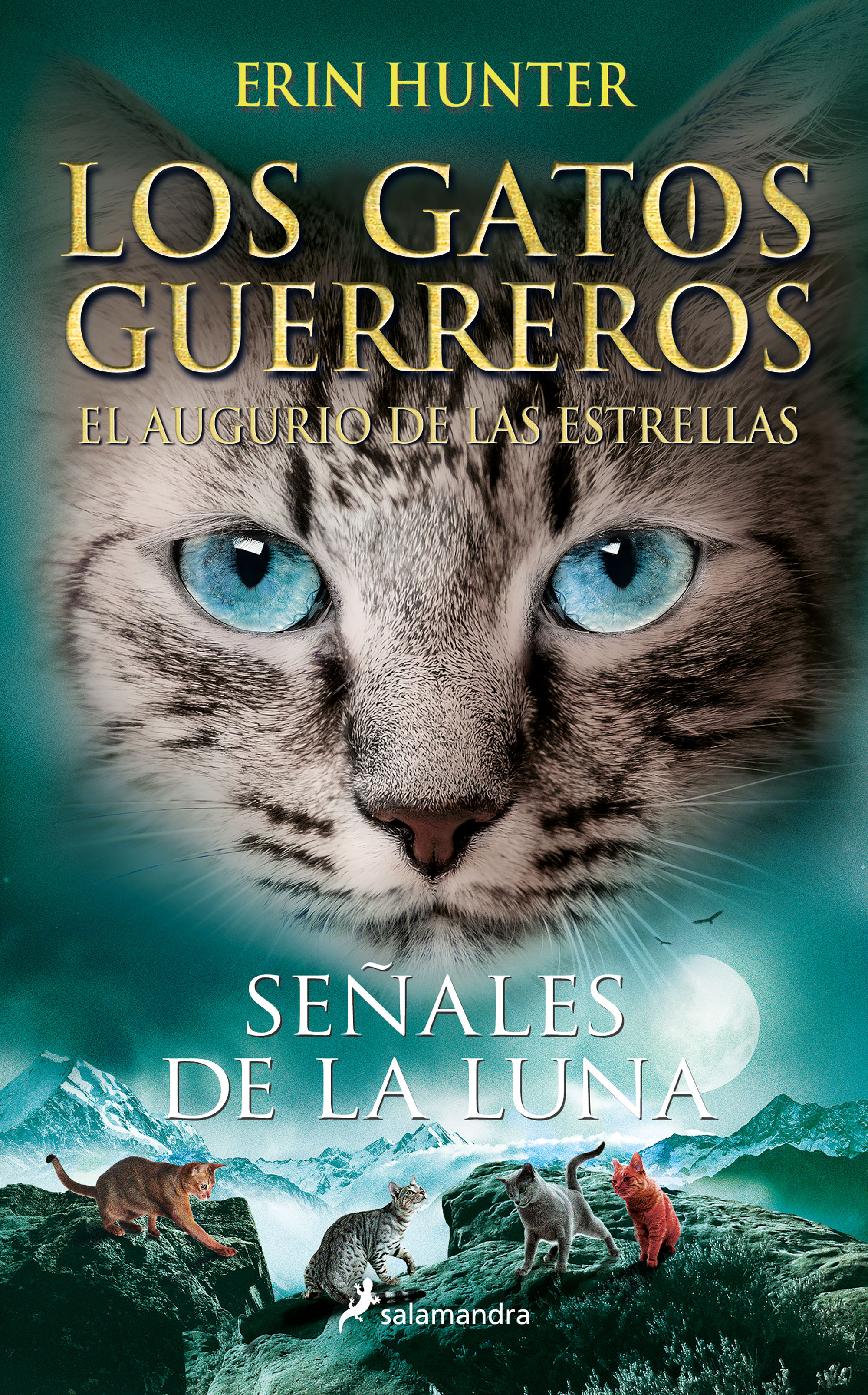 LOS GATOS GUERREROS EL AUGURIO DE LAS ESTRELLAS 4. SEÑALES DE LA LUNA