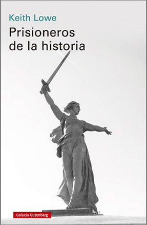 PRISIONEROS DE LA HISTORIA. MONUMENTOS Y SEGUNDA GUERRA MUNDIAL