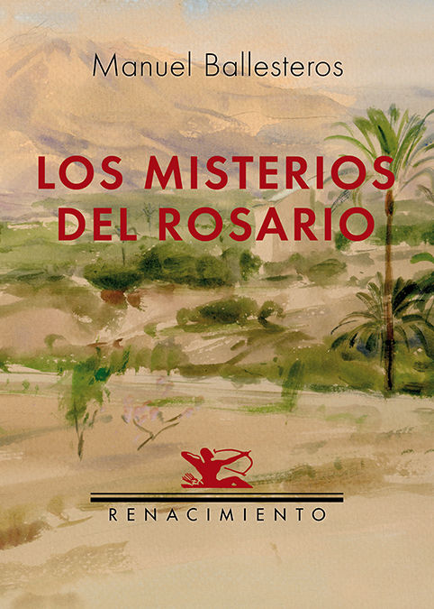 LOS MISTERIOS DEL ROSARIO. 