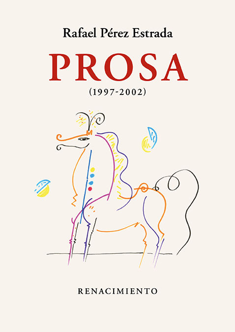 PROSA (1997-2002). OBRA REUNIDA. VOLUMEN III