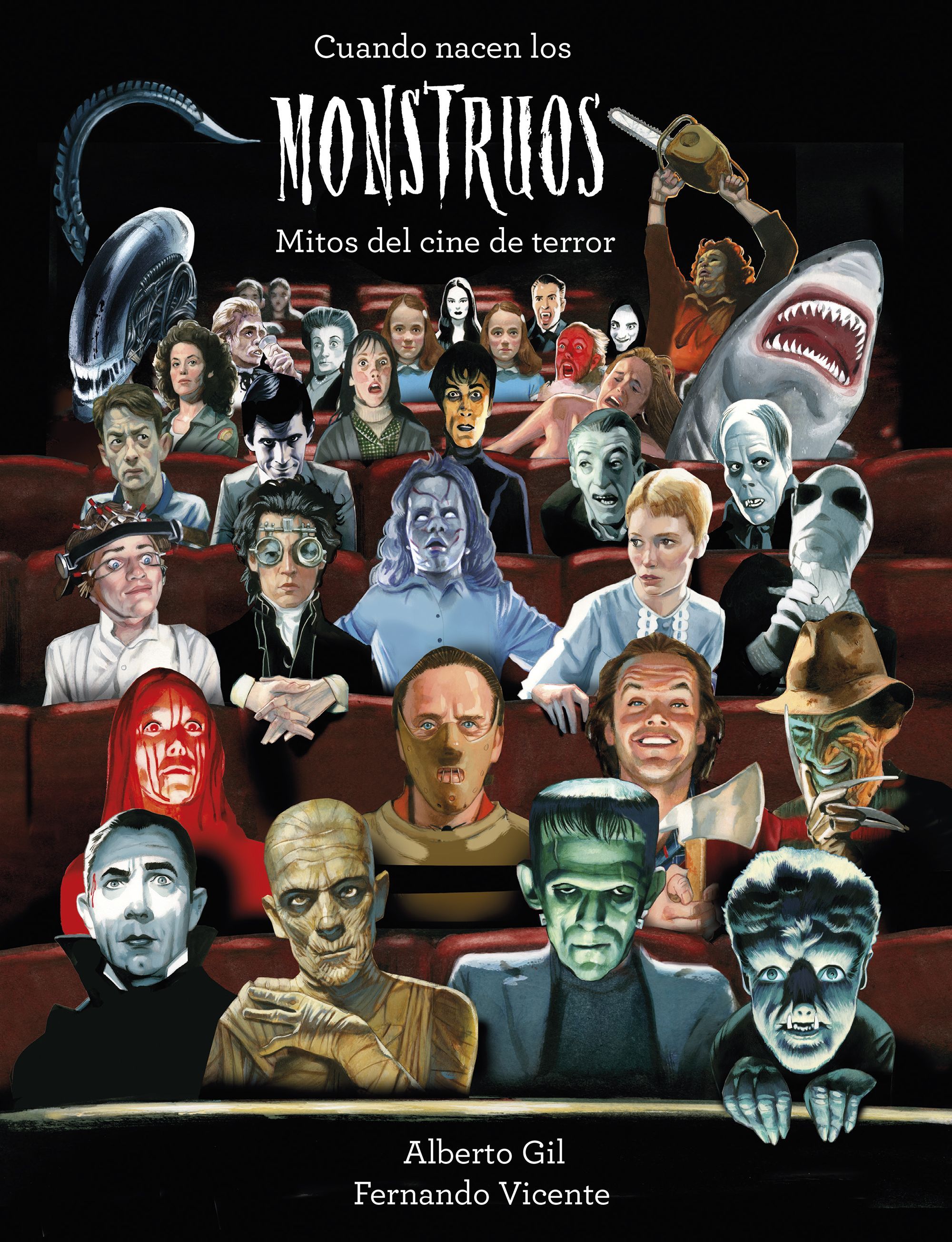 CUANDO NACEN LOS MONSTRUOS. MITOS DEL CINE DE TERROR