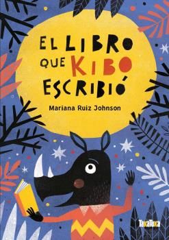 EL LIBRO QUE KIBO ESCRIBIÓ. 