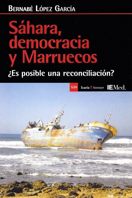 SÁHARA DEMOCRACIA Y MARRUECOS. ¿ES POSIBLE UNA RECONCILIACIÓN?