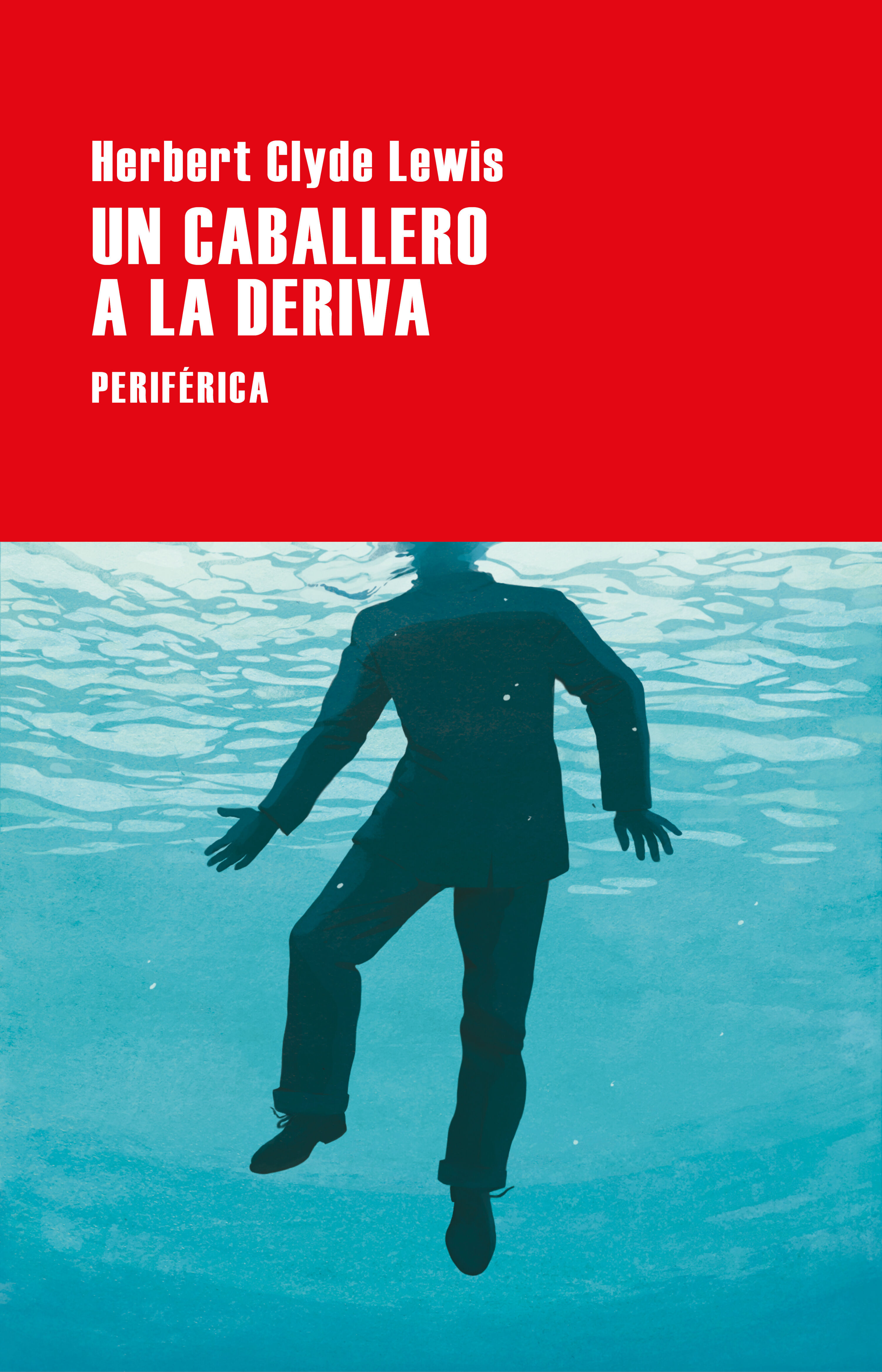 UN CABALLERO A LA DERIVA.