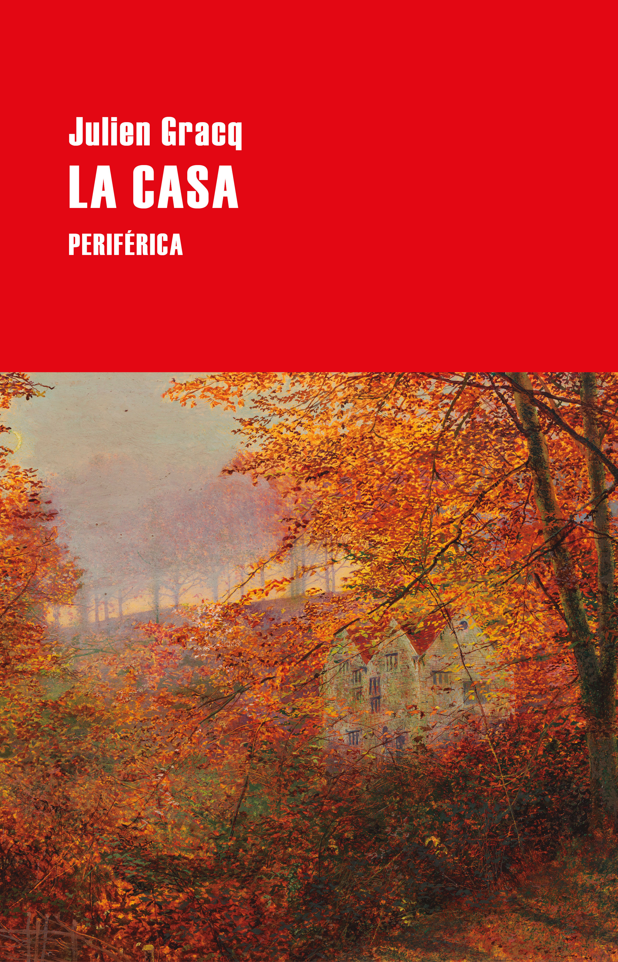 LA CASA. 