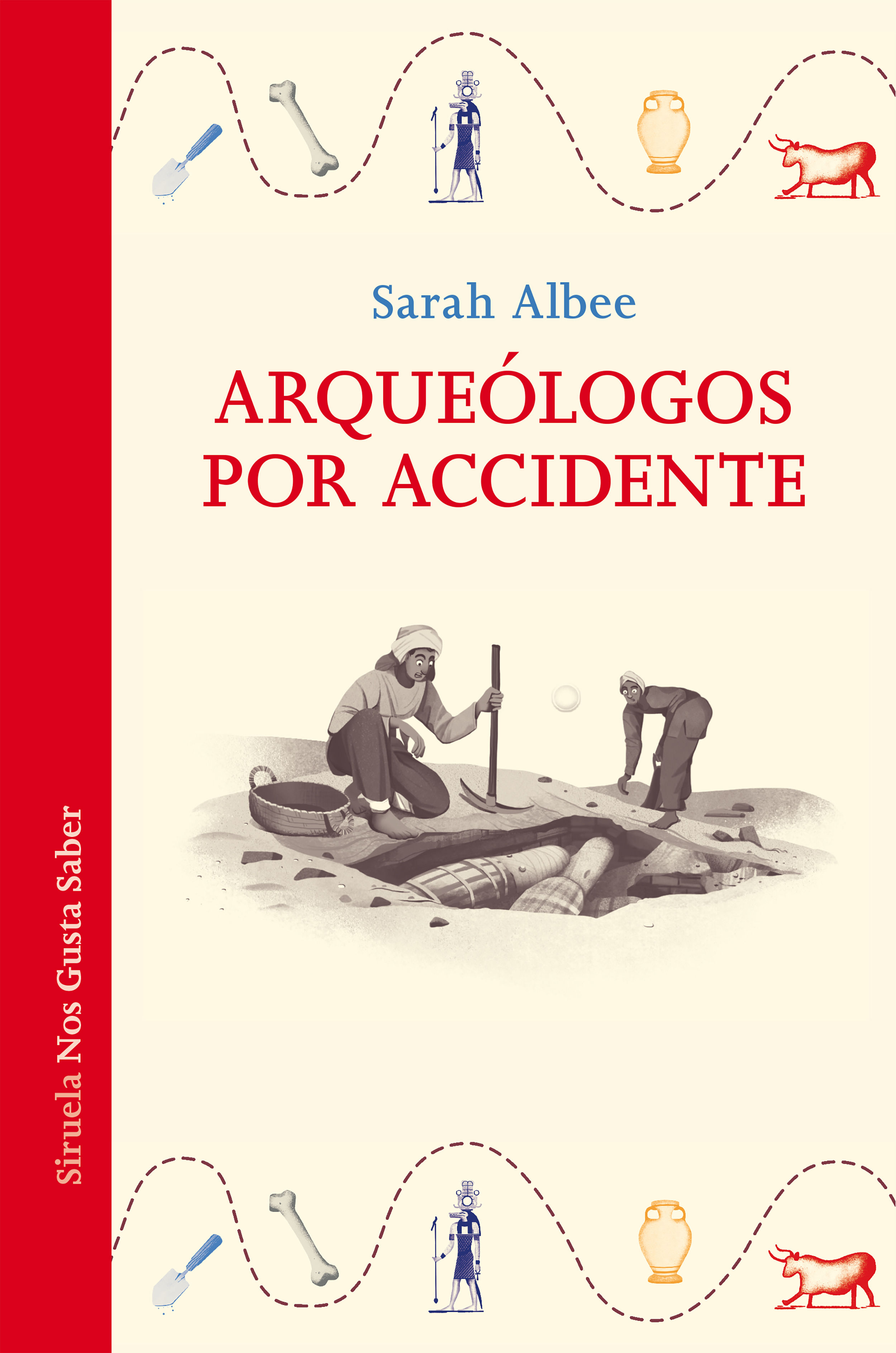 ARQUEÓLOGOS POR ACCIDENTE. 