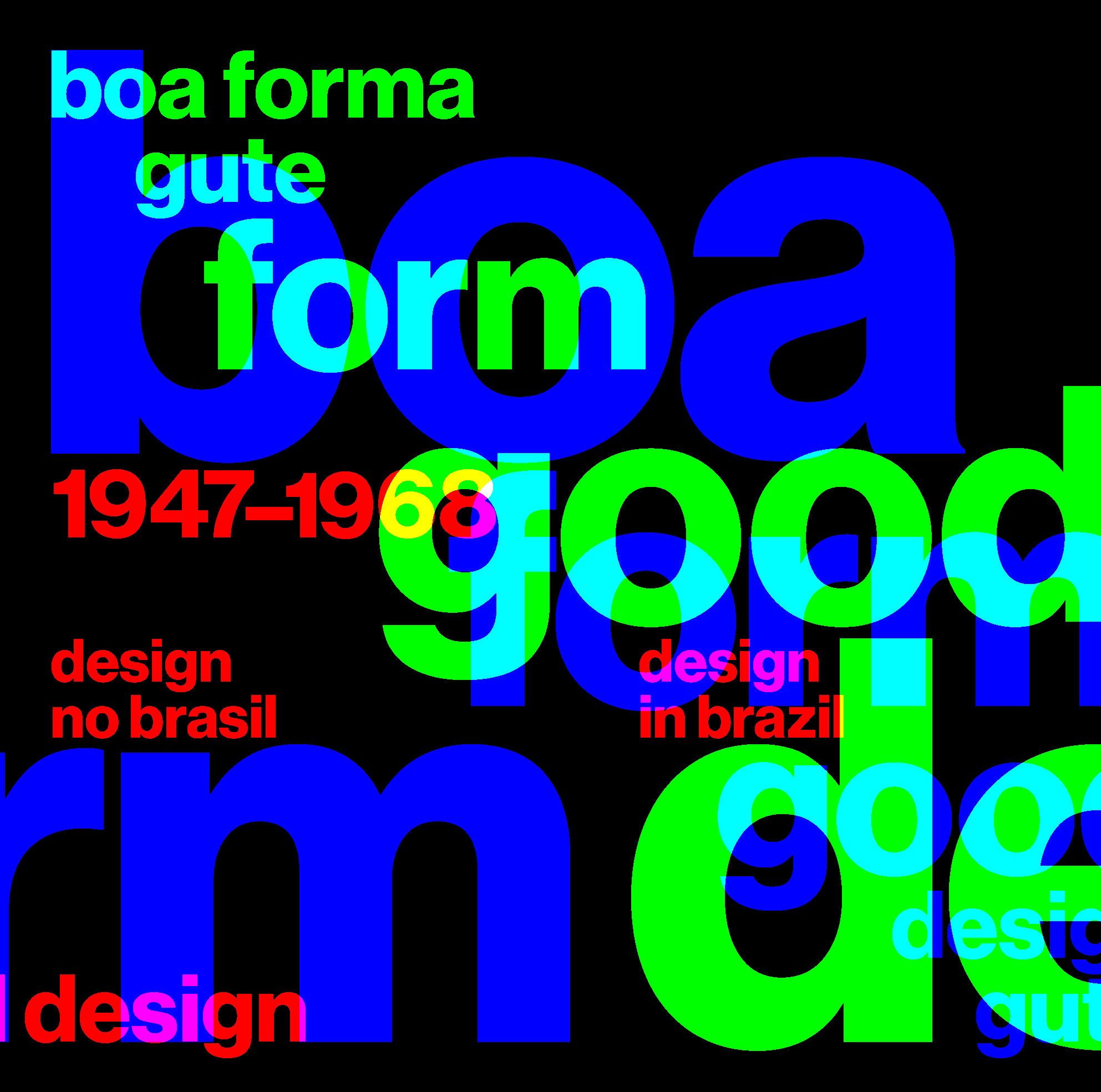 BOA FORMA, GUTE FORM / GOOD DESING, GUTE FORM. 