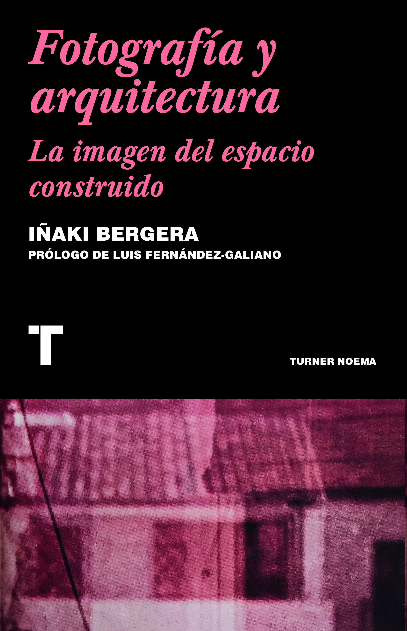 FOTOGRAFÍA Y ARQUITECTURA