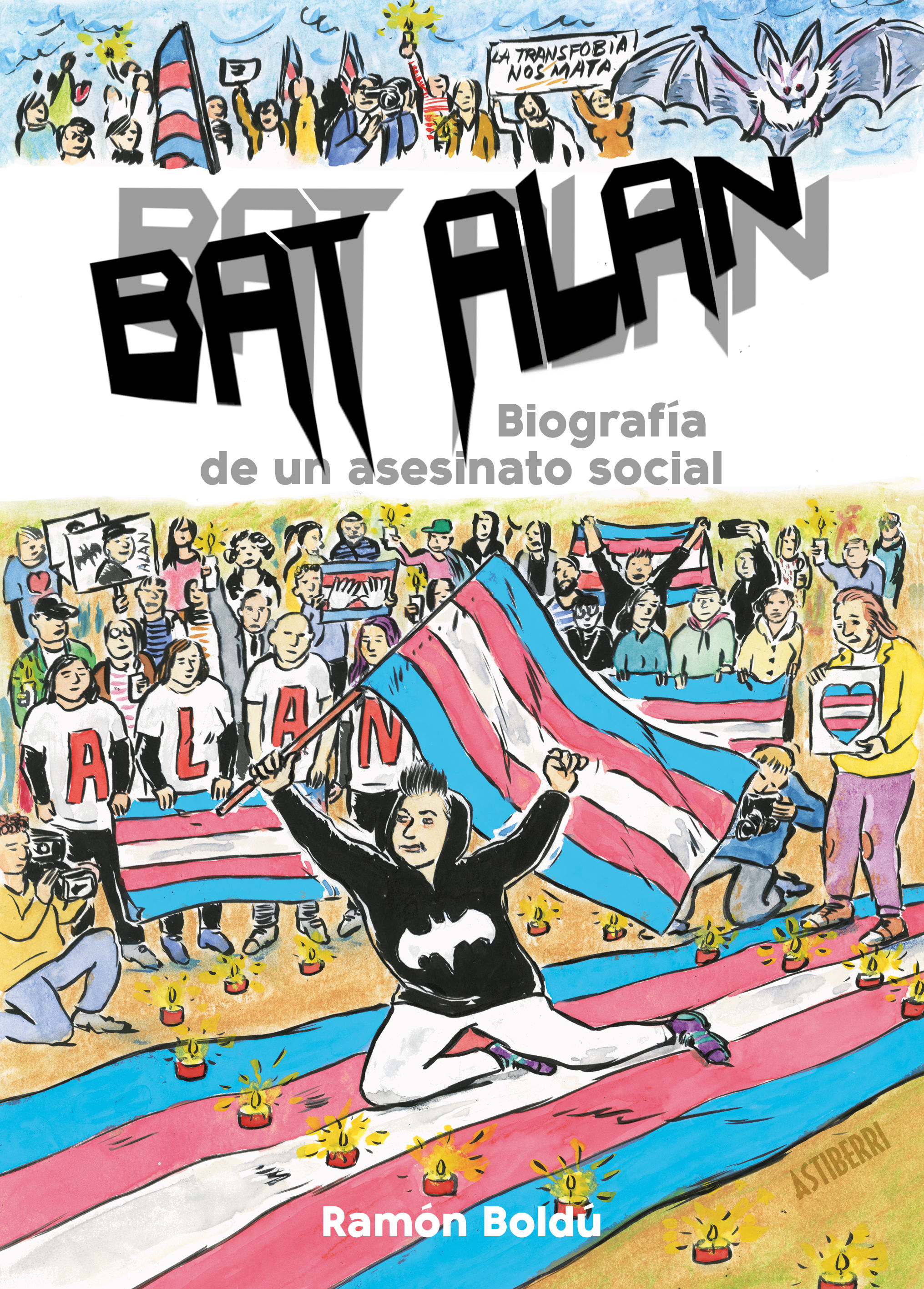 BAT ALAN. BIOGRAFÍA DE UN ASESINATO SOCIAL. 