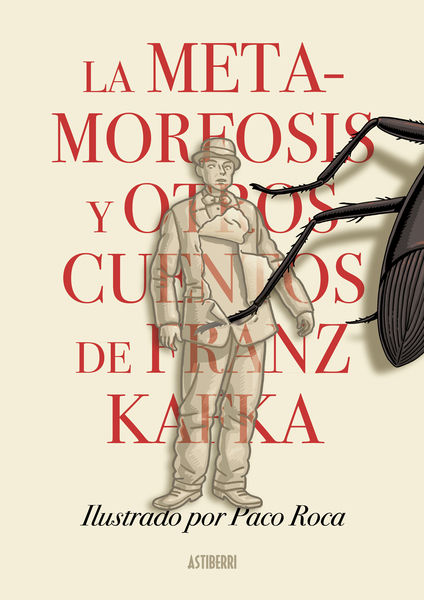 LA METAMORFOSIS Y OTROS CUENTOS DE FRANZ KAFKA. 