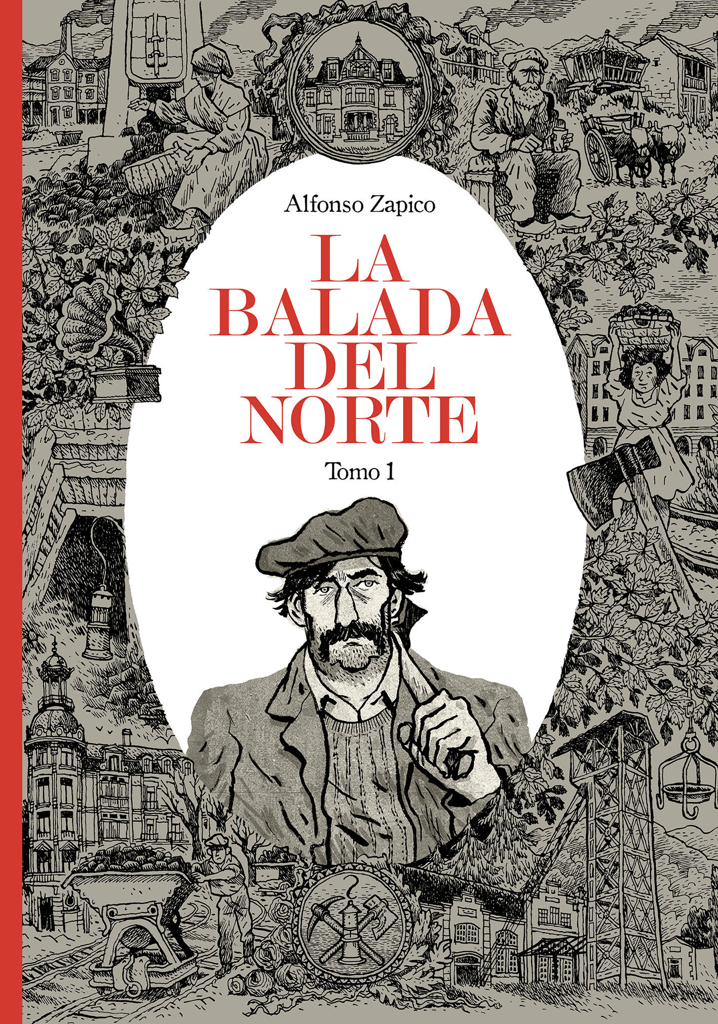 LA BALADA DEL NORTE. TOMO 1. 