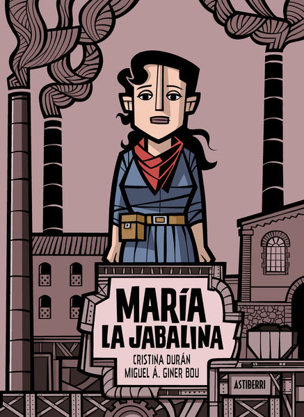 MARÍA LA JABALINA. 