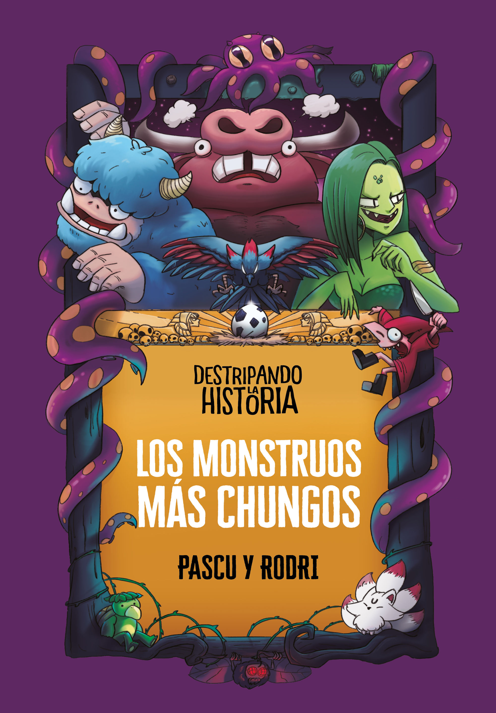 LOS MONSTRUOS MÁS CHUNGOS