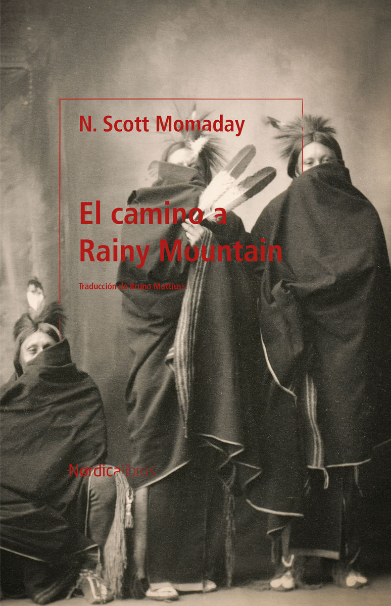 EL CAMINO A RAINY MOUNTAIN. 