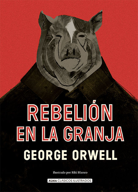 REBELIÓN EN LA GRANJA. 