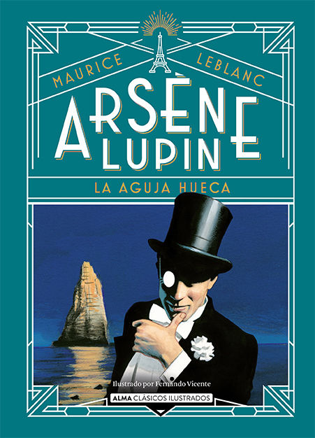 ARSÈNE LUPIN, LA AGUJA HUECA. 