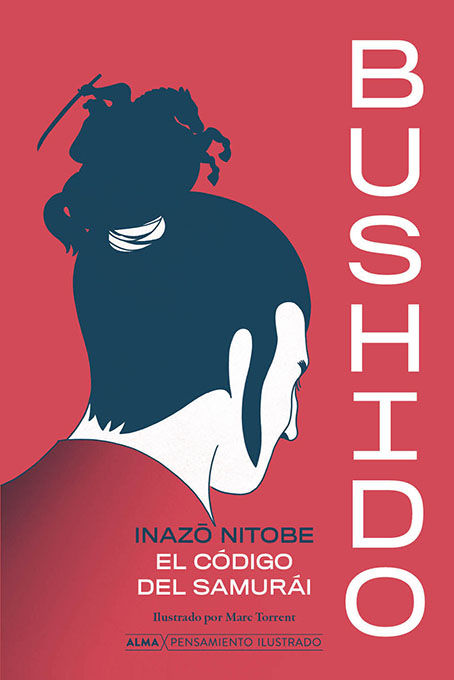 BUSHIDO. EL CÓDIGO SAMURÁI