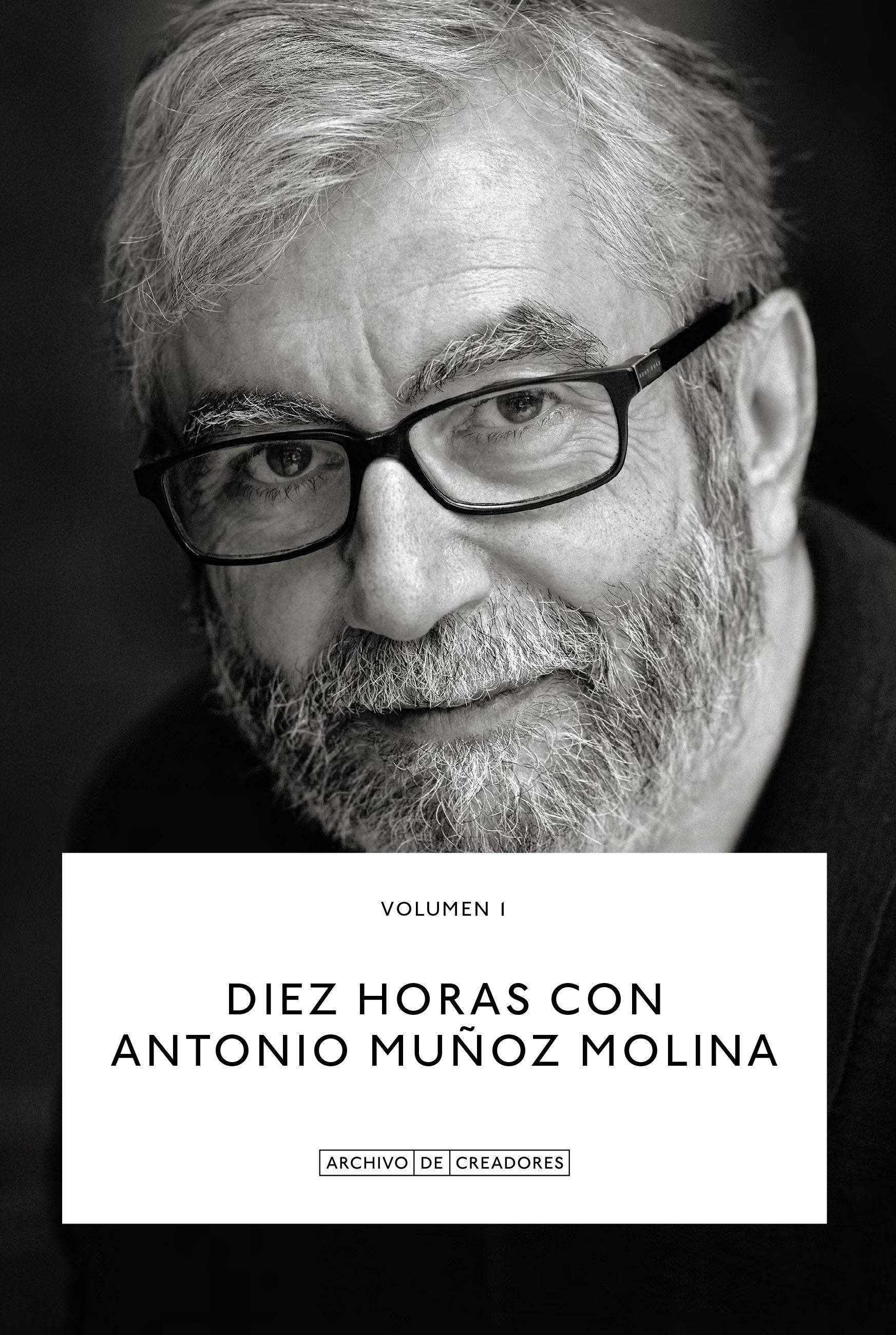 DIEZ HORAS CON ANTONIO MUÑOZ MOLINA. 