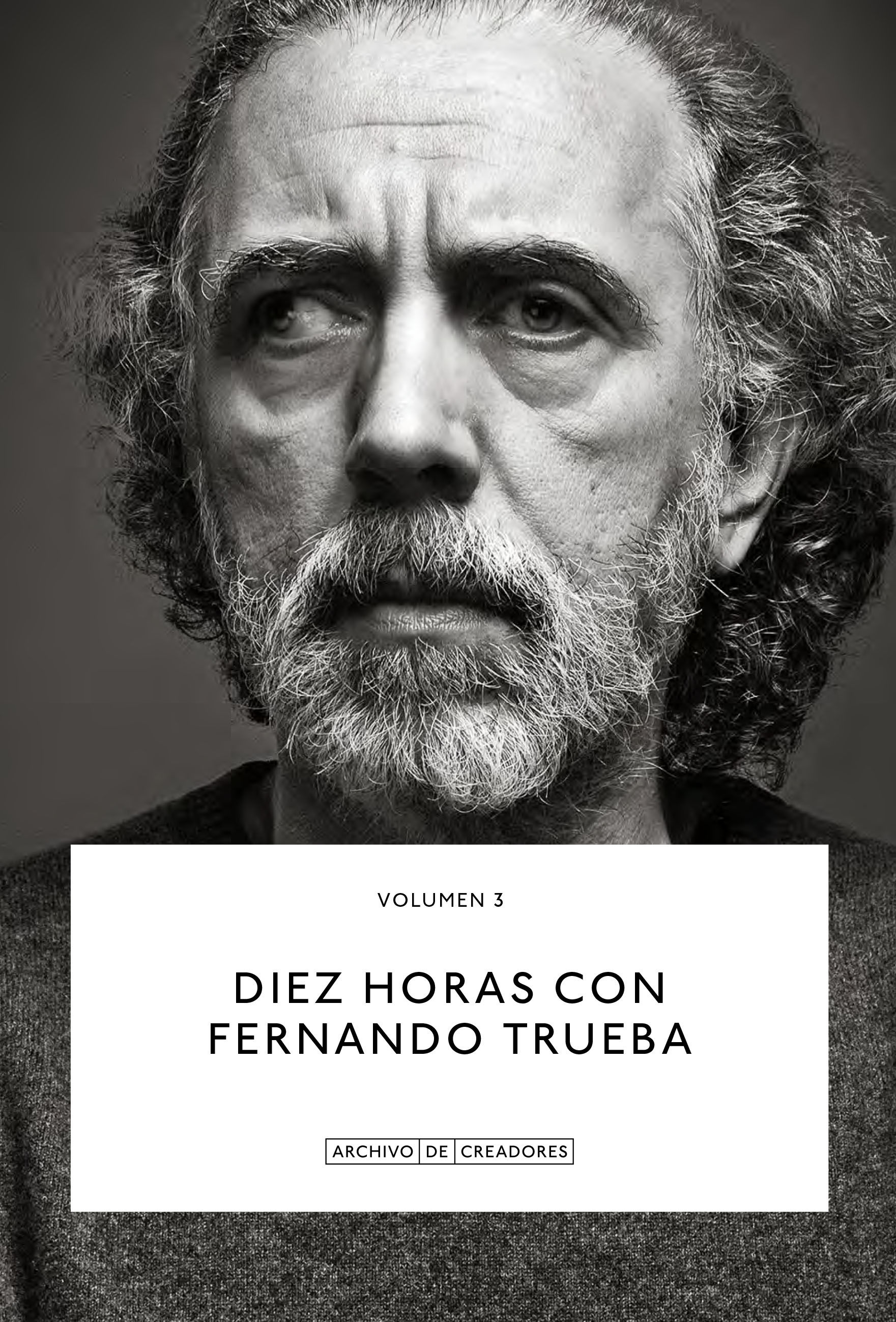 DIEZ HORAS CON FERNANDO TRUEBA. 