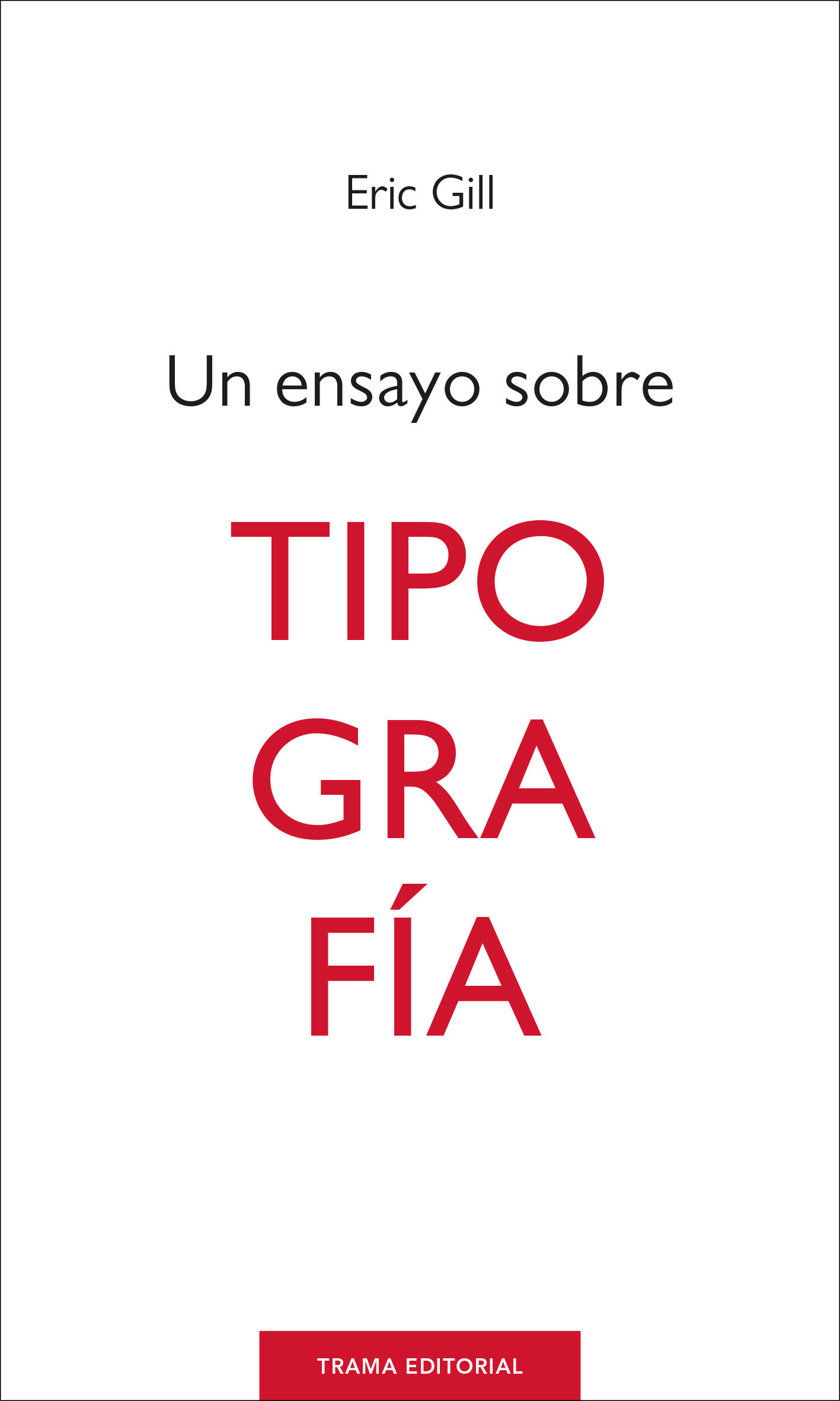 UN ENSAYO SOBRE TIPOGRAFÍA. 