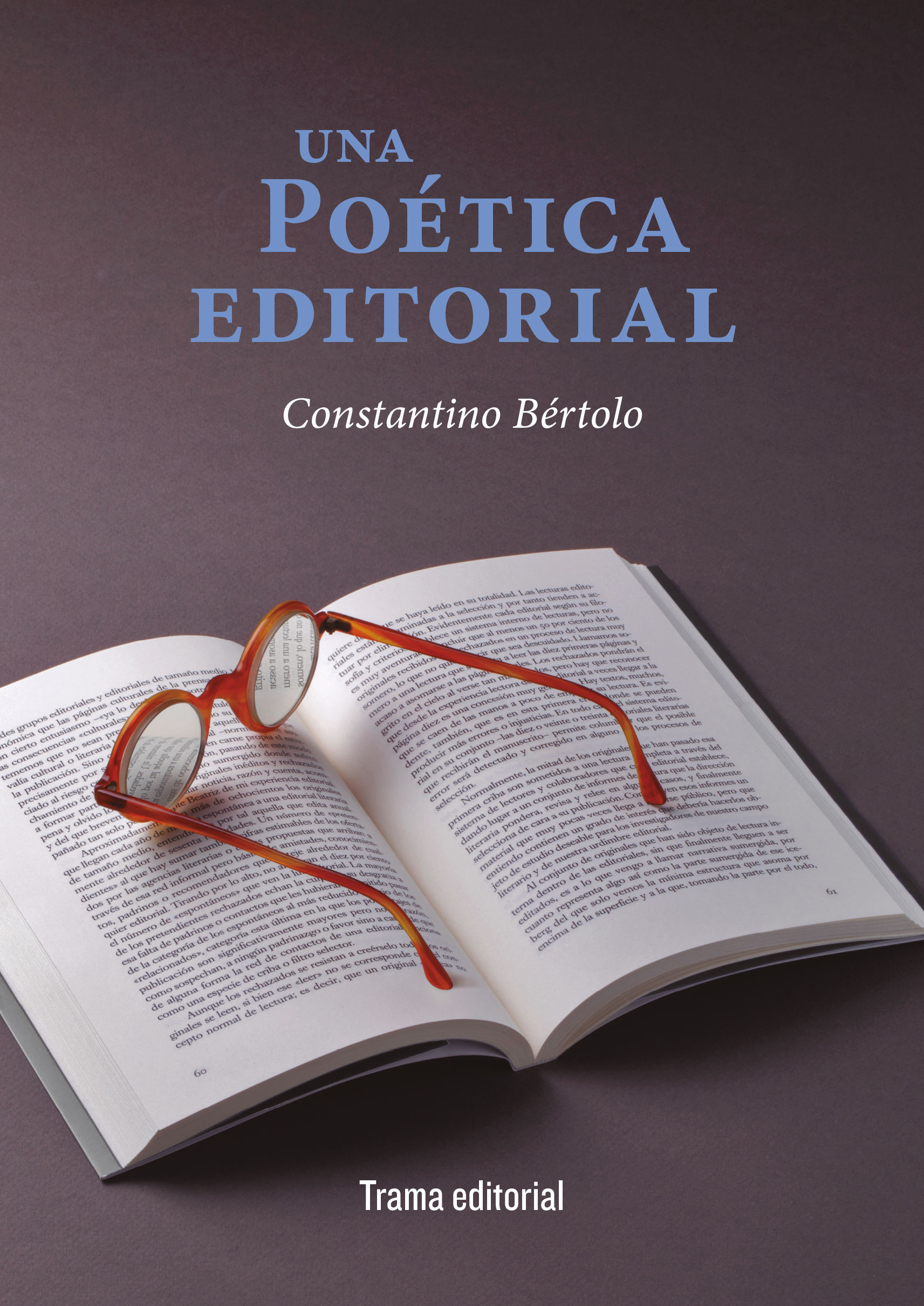 UNA POÉTICA EDITORIAL. 