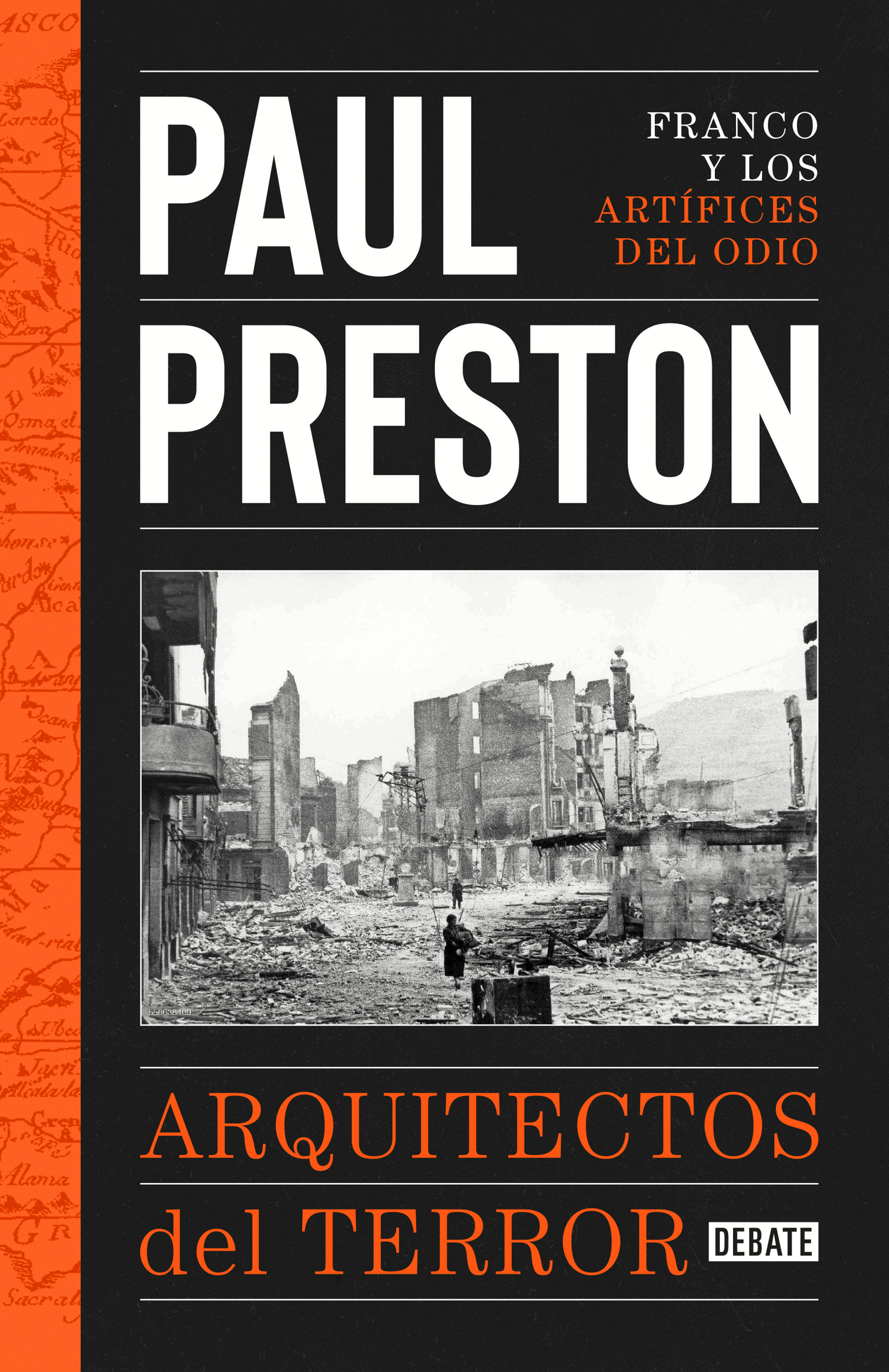 ARQUITECTOS DEL TERROR. FRANCO Y LOS ARTÍFICES DEL ODIO