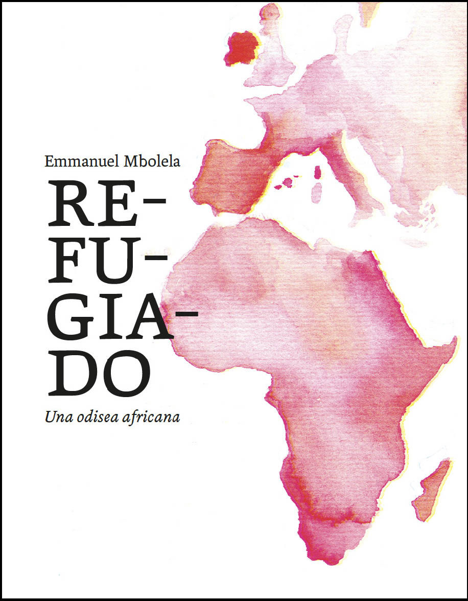 REFUGIADO. UN ODISEA AFRICANA