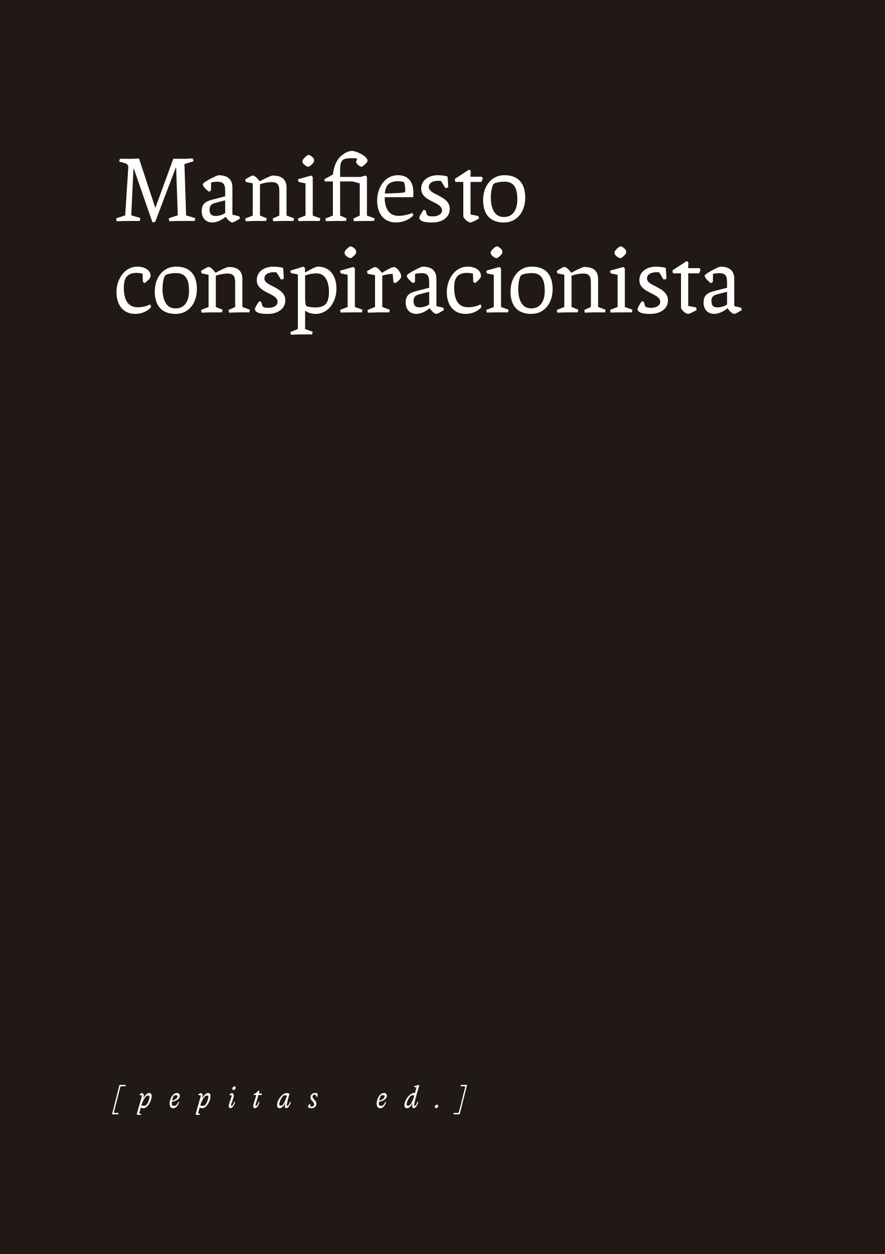 MANIFIESTO CONSPIRACIONISTA. 