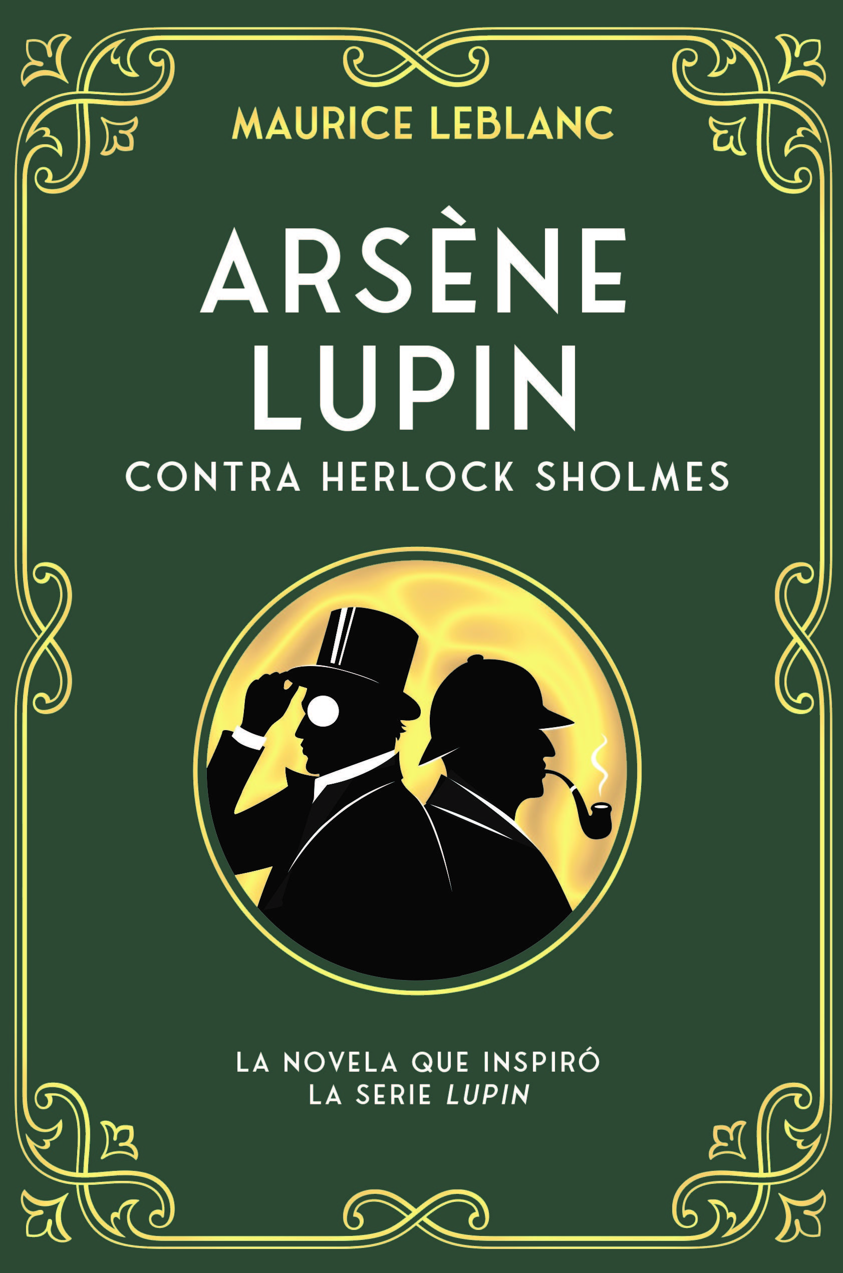 ARSÈNE LUPIN CONTRA HERLOCK SHOLMES. 