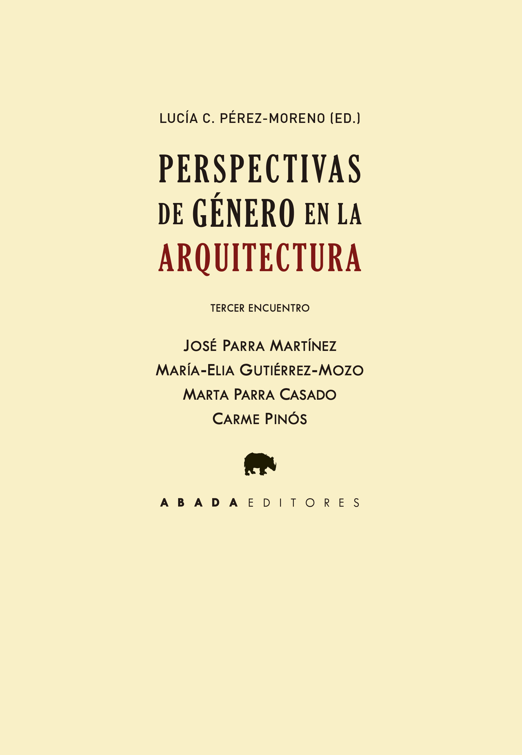 PERSPECTIVAS DE GÉNERO EN LA ARQUITECTURA. TERCER ENCUENTRO. 