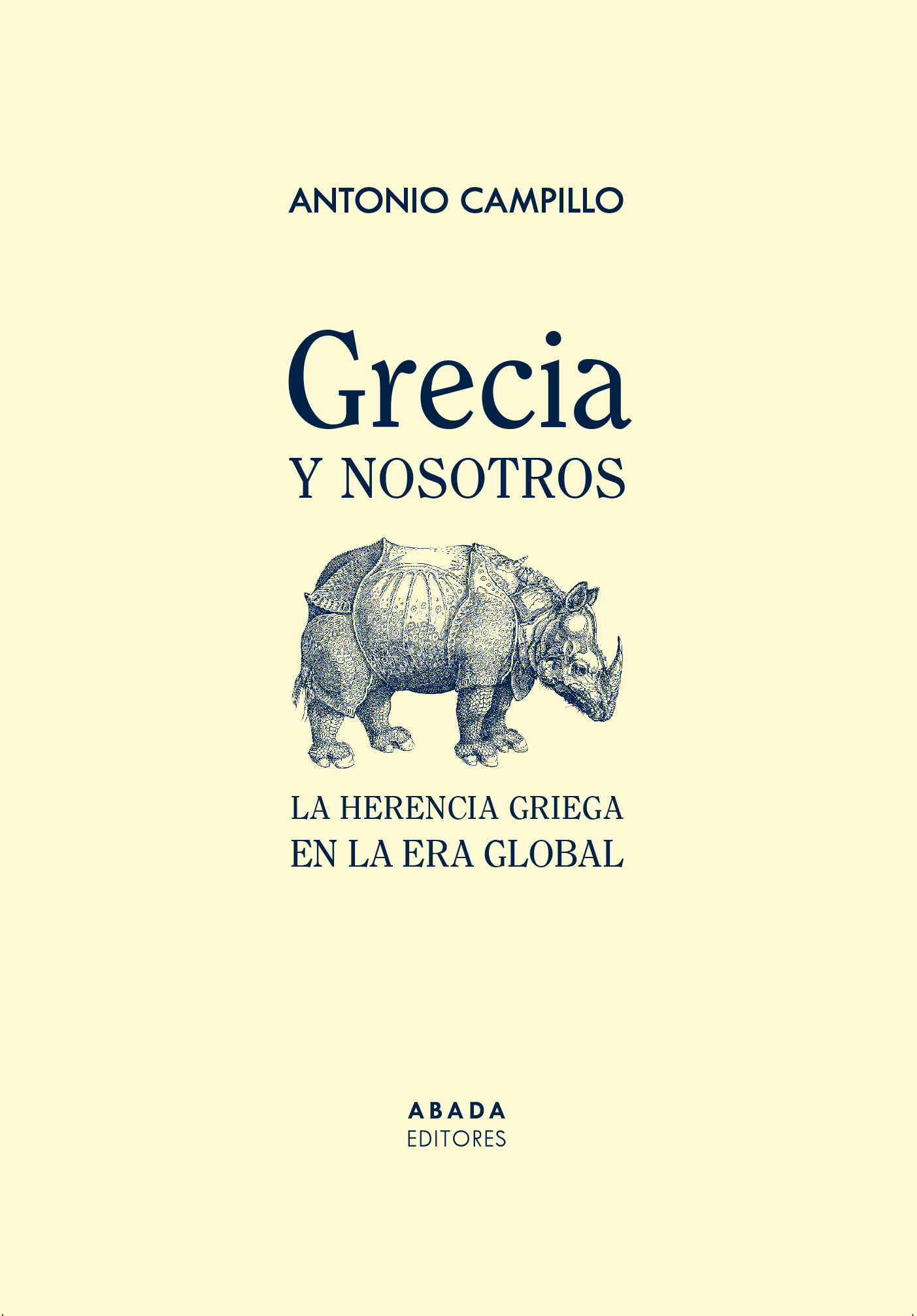 GRECIA Y NOSOTROS. LA HERENCIA GRIEGA EN LA ERA GLOBAL