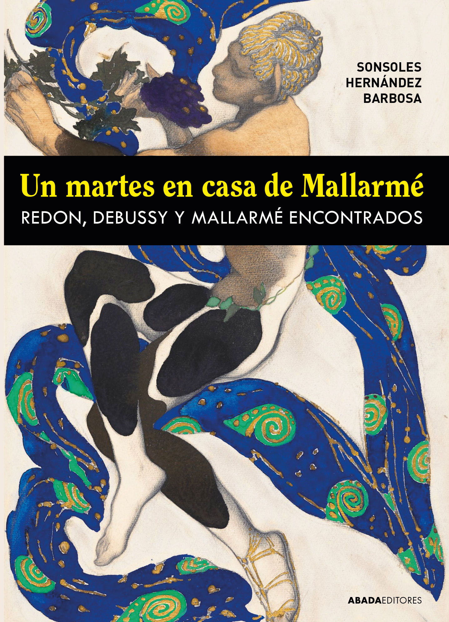 UN MARTES EN CASA DE MALLARMÉ. REDON, DEBUSSY Y MALLARMÉ ENCONTRADOS