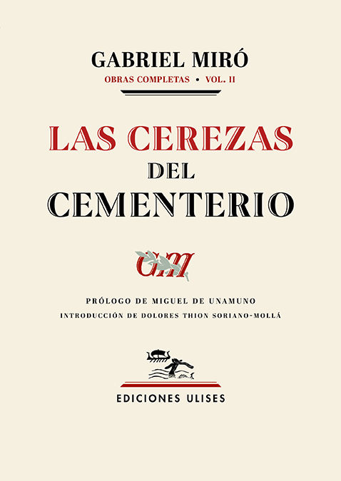 LAS CEREZAS DEL CEMENTERIO. OBRAS COMPLETAS. VOL. 2