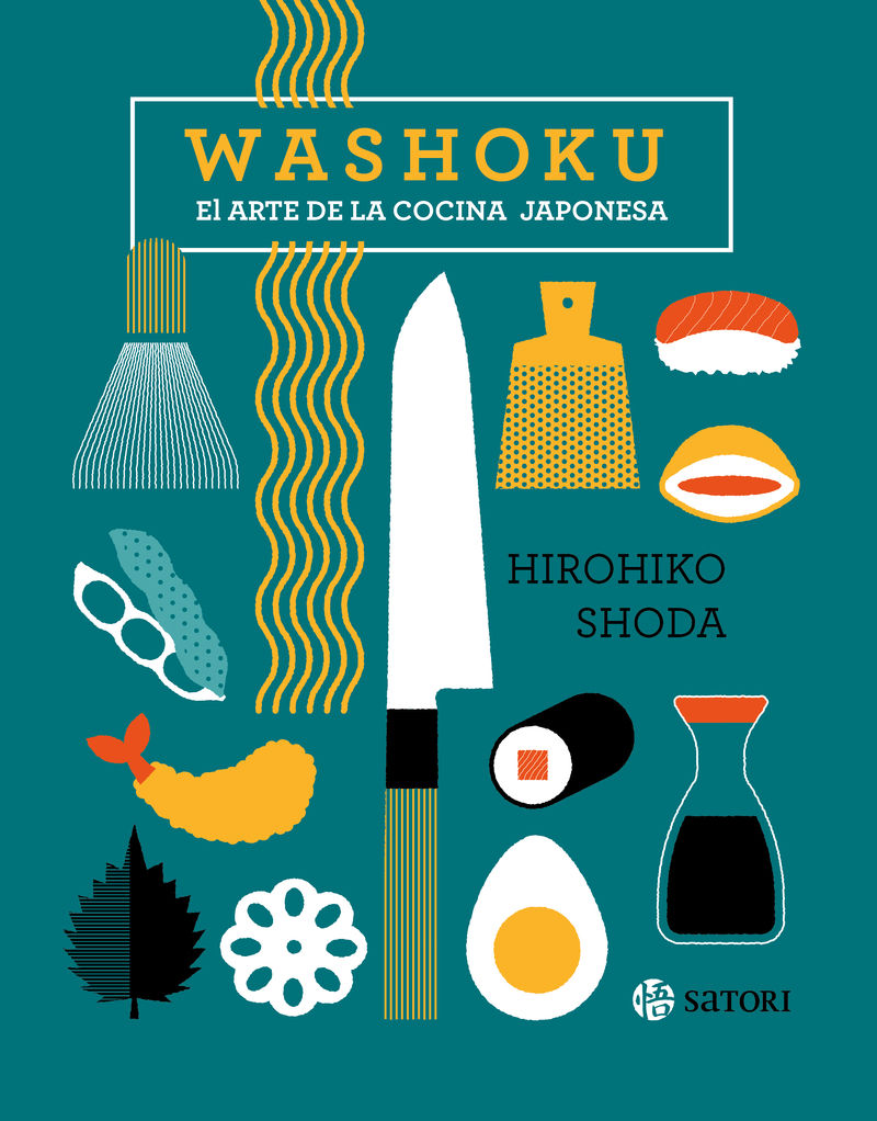 WASHOKU. EL ARTE DE LA COCINA JAPONESA. 