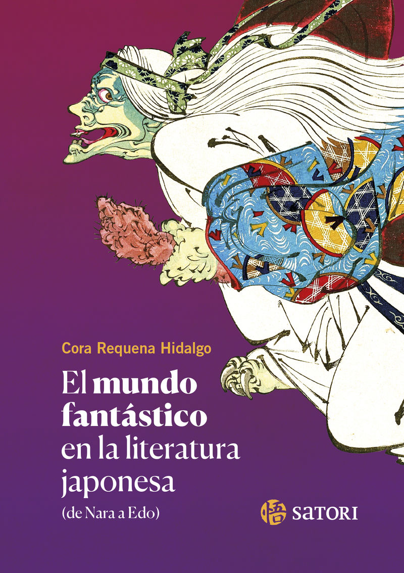 EL MUNDO FANTÁSTICO EN LA LITERATURA JAPONESA. DE NARA A EDO