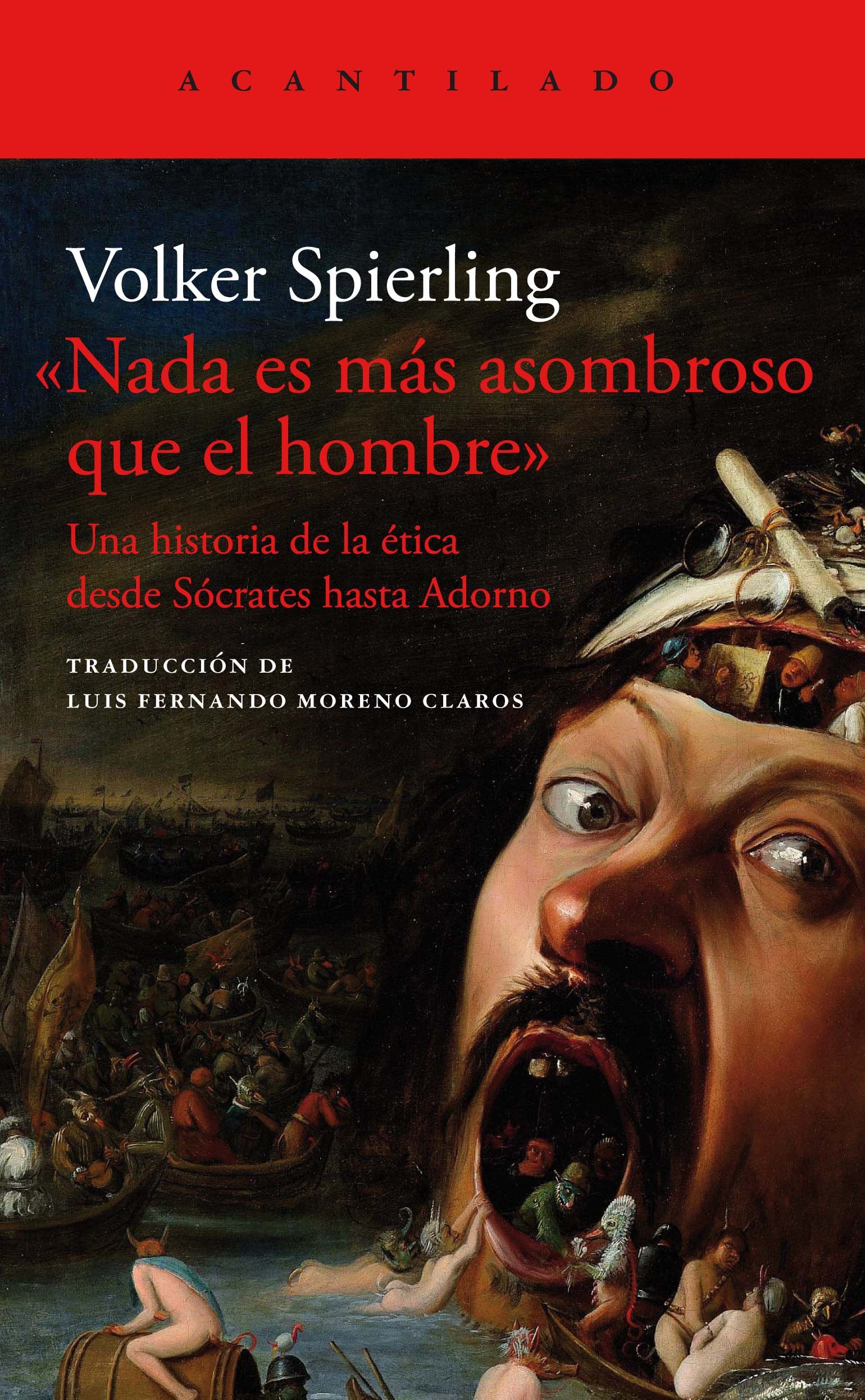 "NADA ES MÁS ASOMBROSO QUE EL HOMBRE". UNA HISTORIA DE LA ÉTICA DESDE SÓCRATES HASTA ADORNO