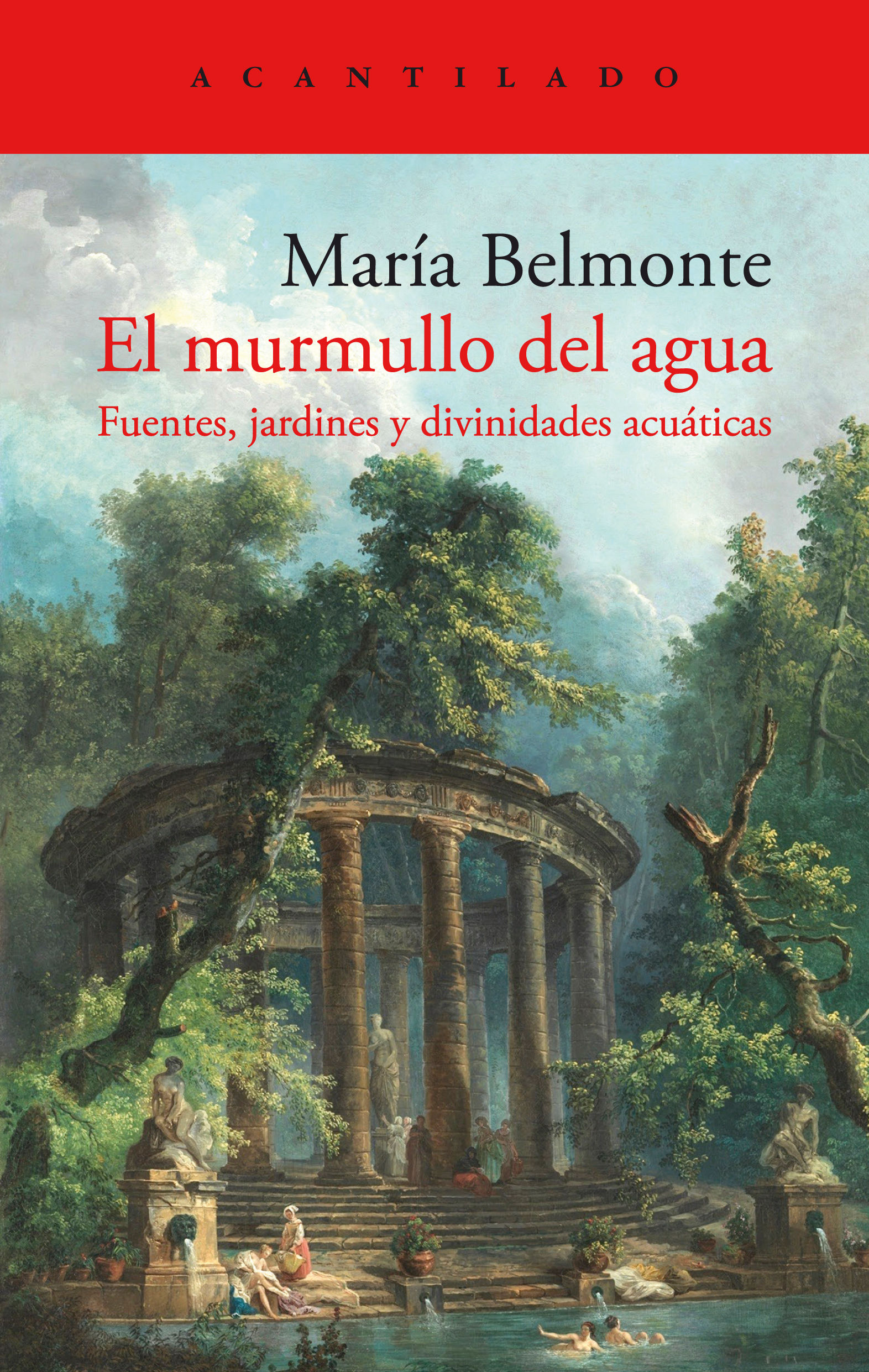 EL MURMULLO DEL AGUA. FUENTES, JARDINES Y DIVINIDADES ACUÁTICAS