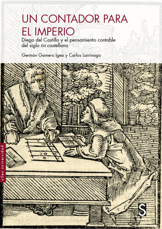 UN CONTADOR PARA EL IMPERIO. DIEGO DEL CASTILLO Y EL PENSAMIENTO CONTABLE DEL SIGLO XVI CASTELLANO