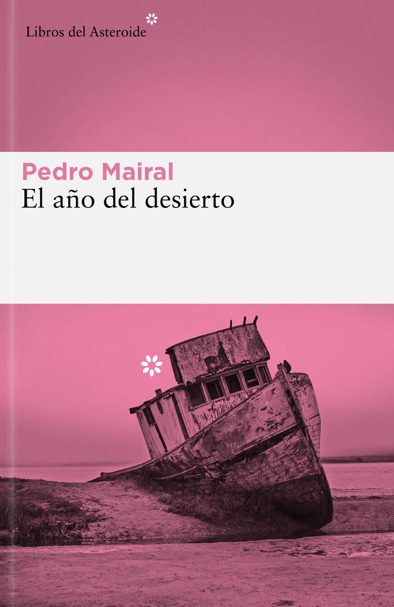 EL AÑO DEL DESIERTO. 