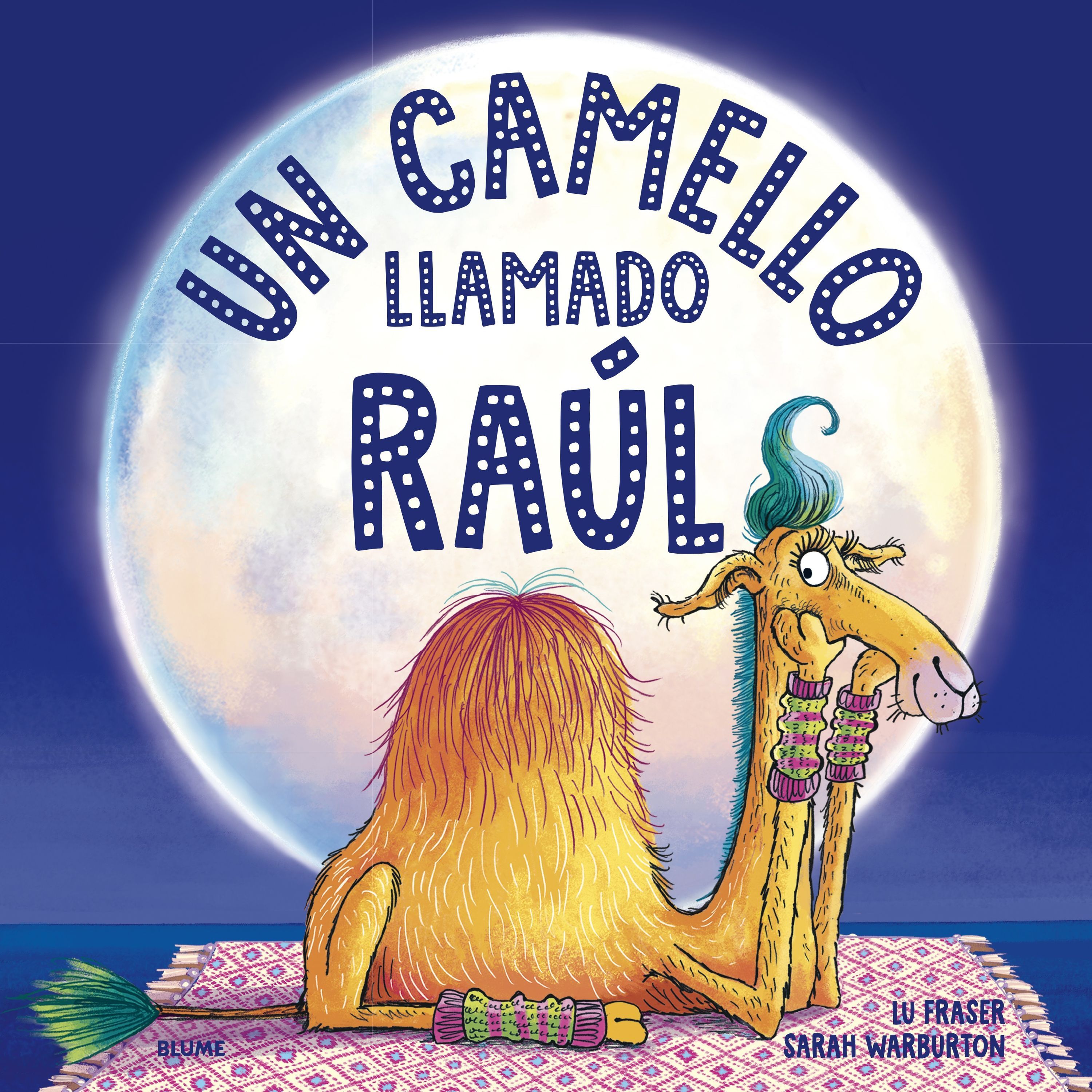 UN CAMELLO LLAMADO RAÚL. 