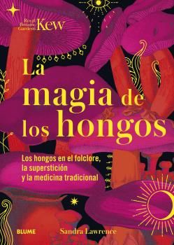 MAGIA DE LOS HONGOS. 