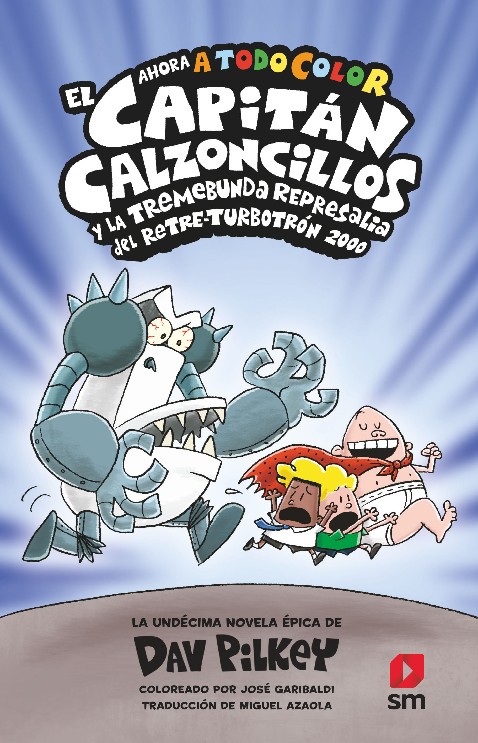 Las aventuras del Capitán Calzoncillos