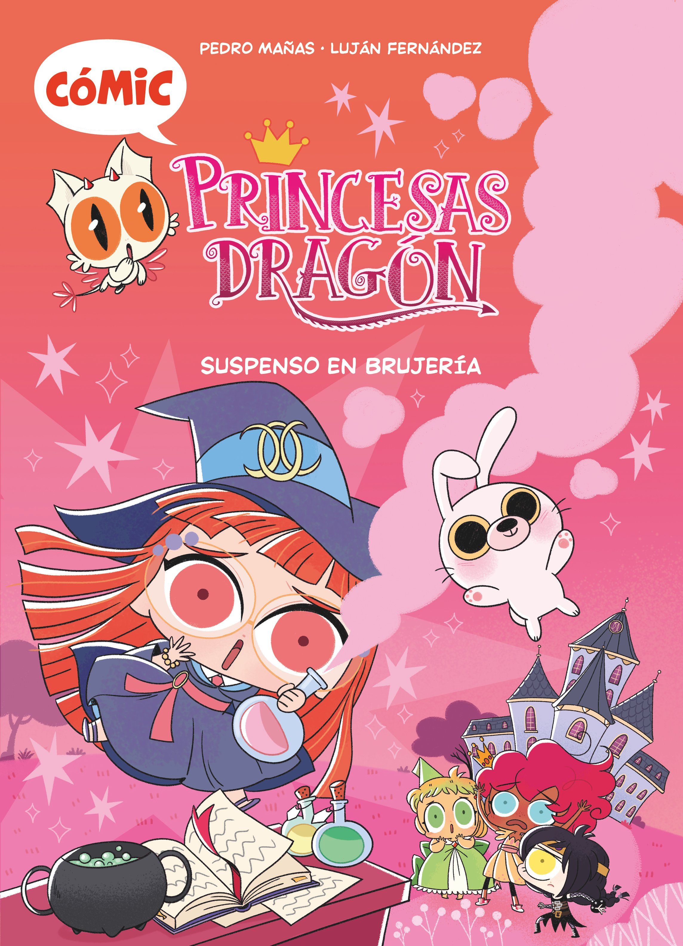 PRINCESAS DRAGÓN 2: SUSPENSO EN BRUJERÍA.