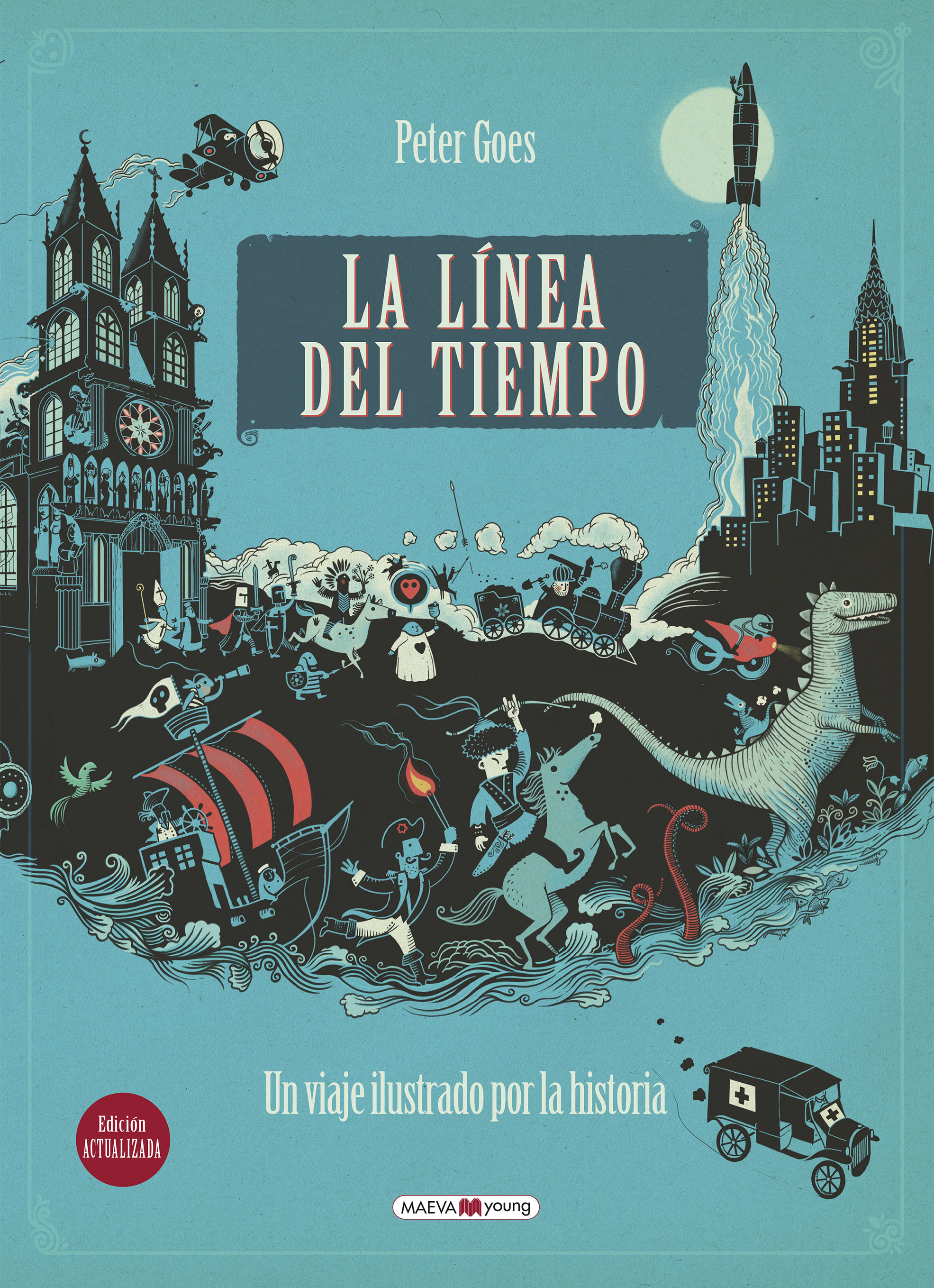 LA LÍNEA DEL TIEMPO. UN VIAJE ILUSTRADO POR LA HISTORIA