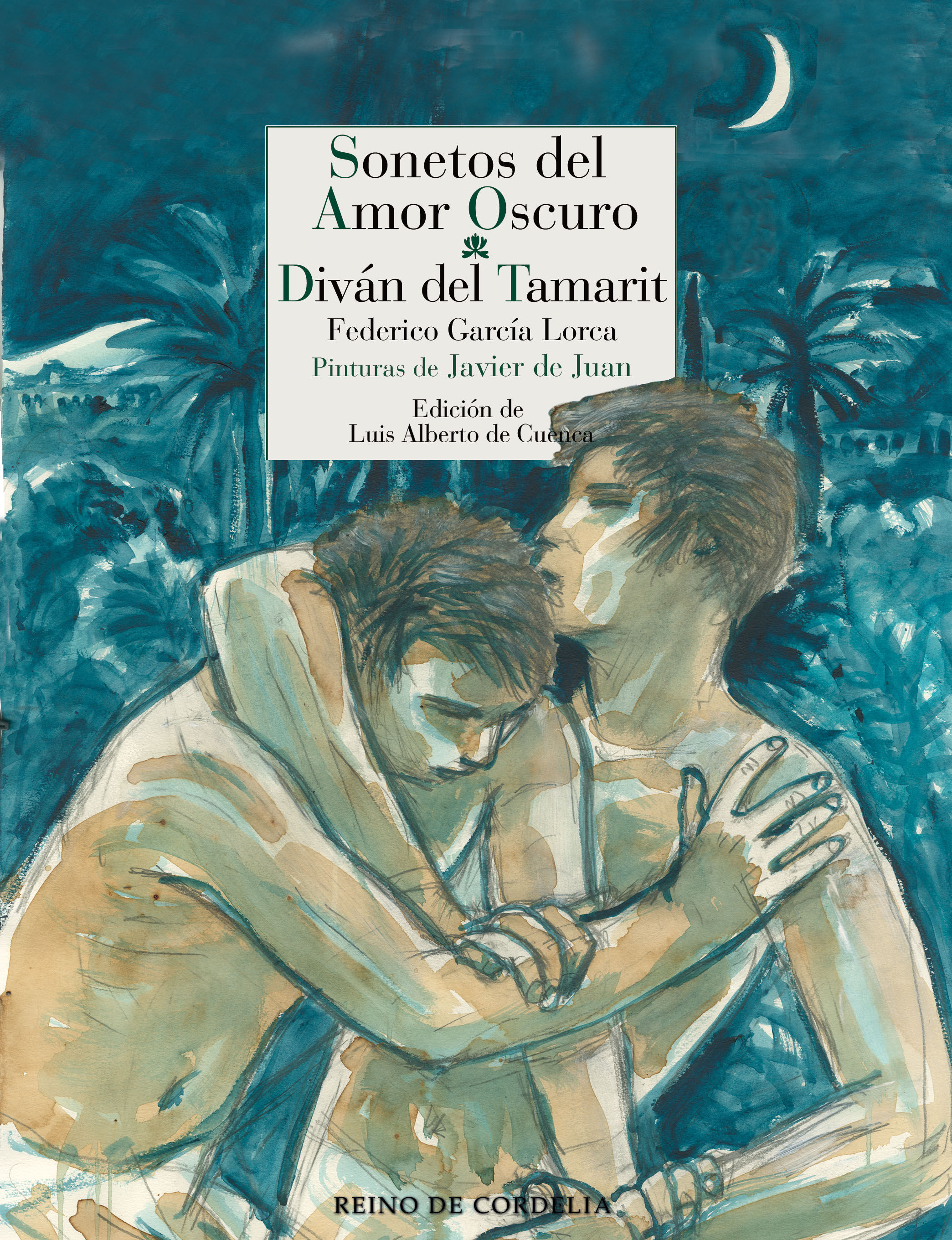 SONETOS DEL AMOR OSCURO - DIVÁN DEL TAMARIT. 