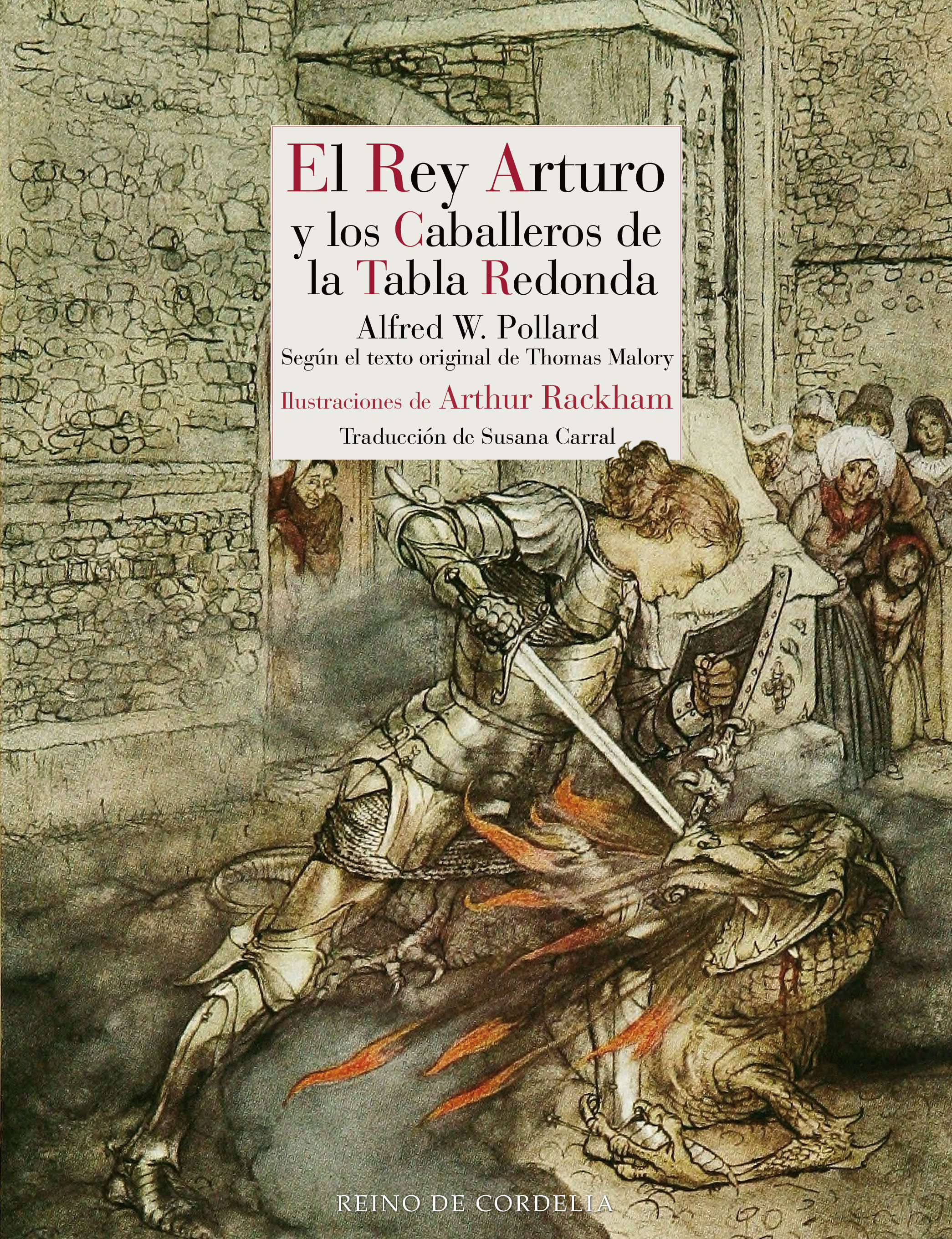 EL REY ARTURO Y LOS CABALLEROS DE LA TABLA REDONDA. 