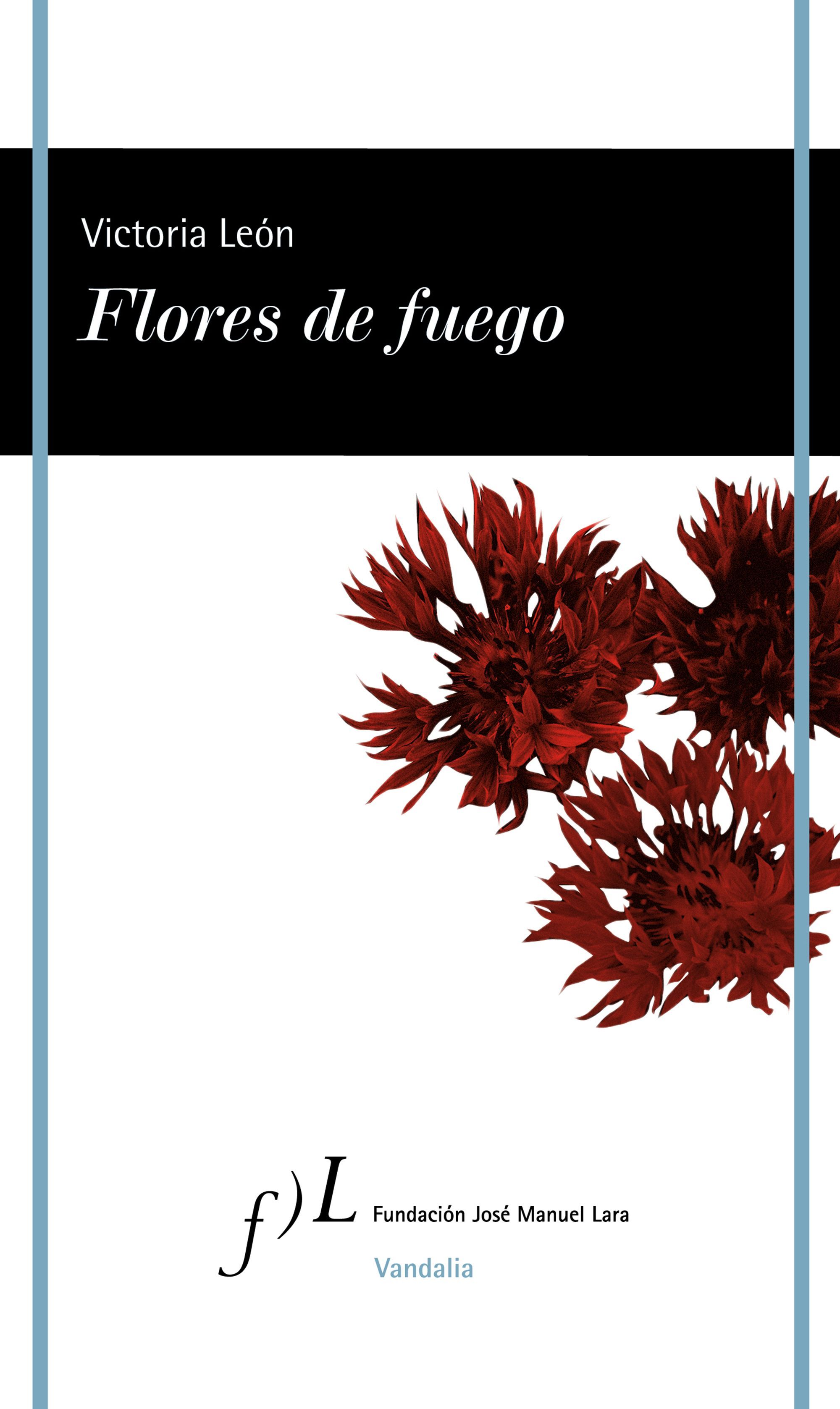 FLORES DE FUEGO.
