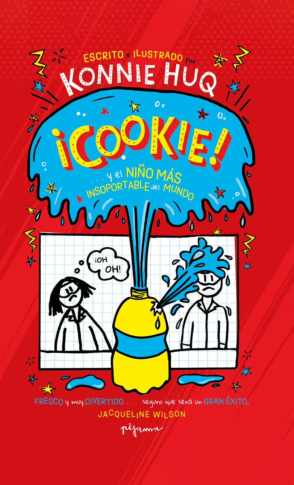 COOKIE… ¡Y EL NIÑO MÁS INSOPORTABLE DEL MUNDO!