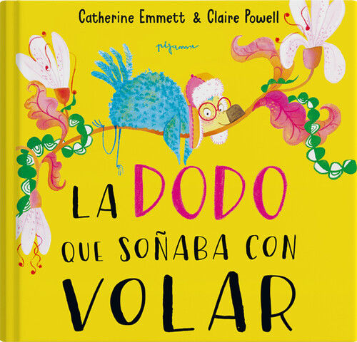 DODO QUE SOÑABA CON VOLAR, LA.